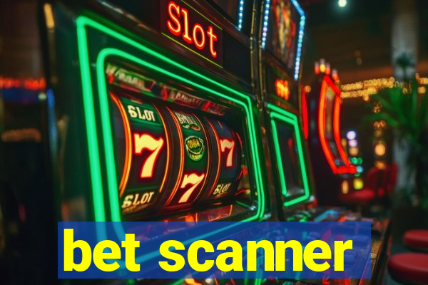 bet scanner